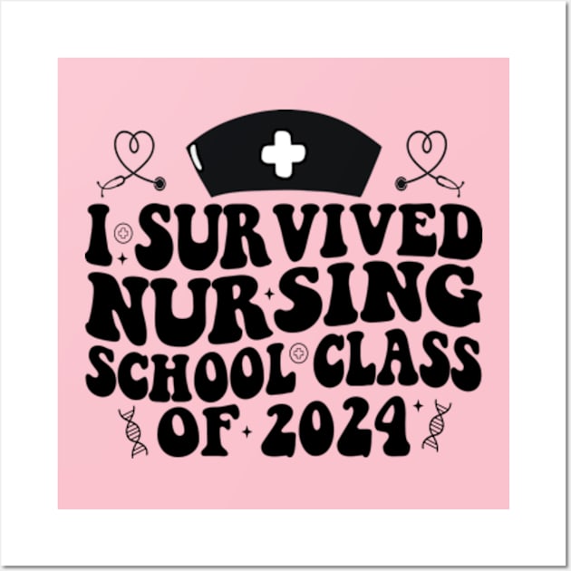 I Survived Nursing School 2024 RN ER Nurse Graduation Gifts Wall Art by David Brown